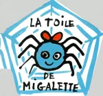 La toile de Migalette