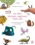 Les bêtes biscornues, saugrenues, toutes nues