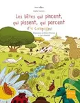Les bêtes qui pincent, qui pissent, qui percent à la campagne