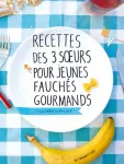 Recttes des 3 soeurs pour jeunes fauchés