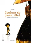 Couleur de peau, Miel