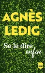 Se le dire enfin