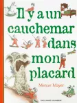 Il y a un cauchemar dans mon placard