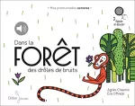 Dans la forêt des drôles de bruits