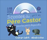 3 contes du Père Castor [Audiolivre]