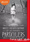 Miss Peregrine et les enfants particuliers