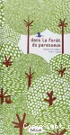 Dans la forêt du paresseux