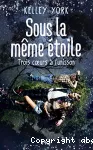 Sous la même étoile