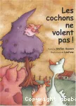 Les cochons ne volent pas !