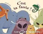 C'est ta faute !