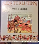 Les Turlutins vont à la mer