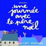 Une journée avec le Père Noël