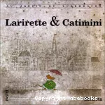 Larirette et Catimini