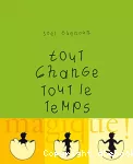 Tout change tout le temps