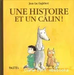 Une histoire et un câlin !