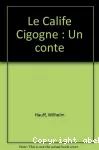 Le Calife Cigogne