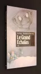 Le Grand Echalas