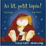 Au lit, petit lapin !