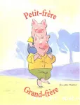 Petit-frère , grand-frère