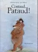 Costaud, Pataud !