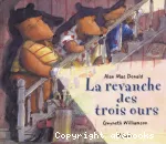 La revanche des trois ours