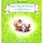 Les trottinou et bébé trot'