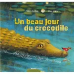 Un beau jour du crocodile