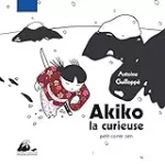 Akiko la curieuse