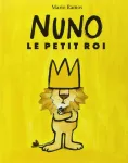Nuno, le petit roi