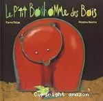 Le p'tit bonhomme des bois