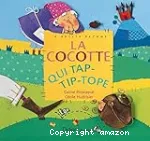 La cocotte qui tap-tip-tope