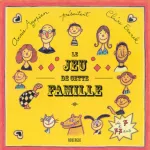 Le jeu de cette famille