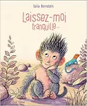 Laissez-moi tranquille...