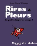 Rires & pleurs du Petit Chaperon rouge