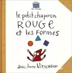 Le Petit Chaperon rouge et les formes