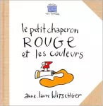 Le petit chaperon rouge et les couleurs