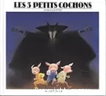 Les Trois petits cochons