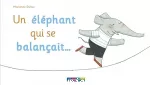 Un éléphant qui se balançait