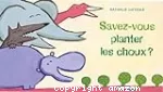 Savez-vous planter les choux ?
