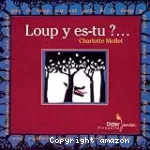 Loup y es-tu ?
