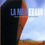 La mer et lui