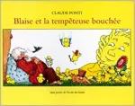 Blaise et la tempêteuse bouchée