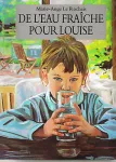 De l'eau fraîche pour Louise