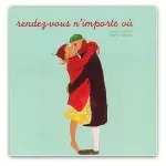 Rendez-vous n'importe où