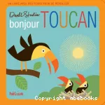 Bonjour TOUCAN
