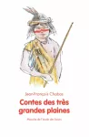 Contes des très grandes plaines