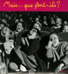 Mais... que font-ils ?