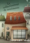 Le collectionneur de sentiments