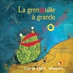 La grenouille à grande bouche