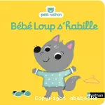 Bébé Loup s'habille